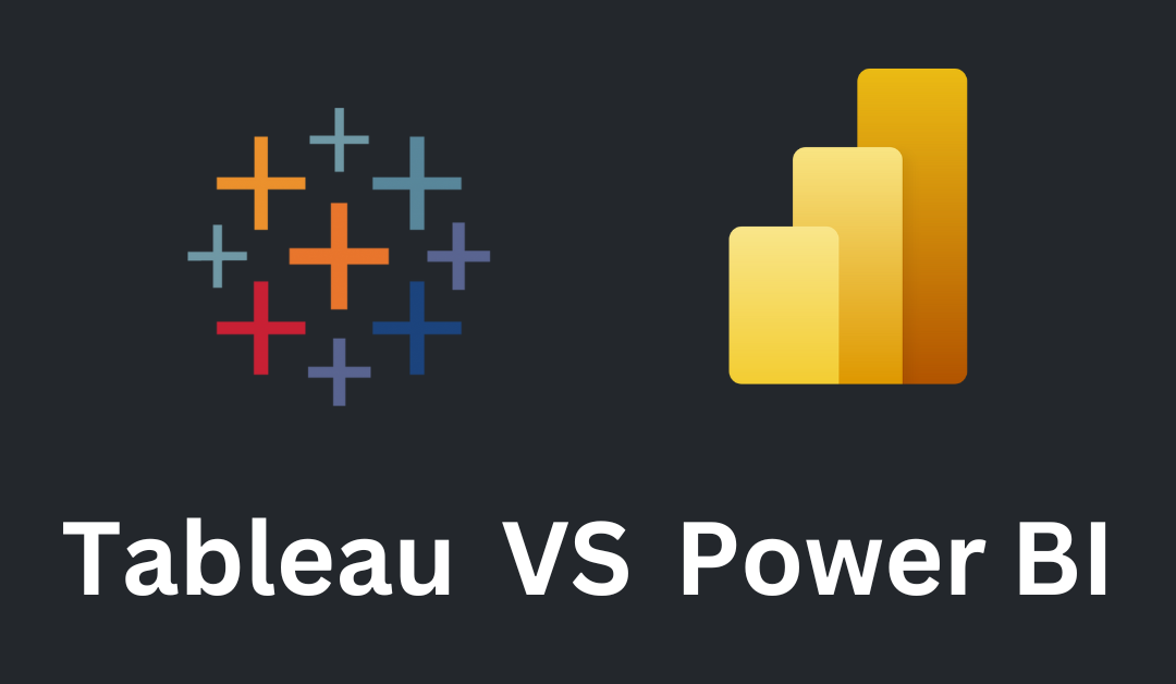 Tableau vs Power BI: Choosing the Right Data Visualization Tool for Your Needs